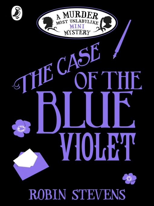 Title details for The Case of the Blue Violet by Robin Stevens - Wait list